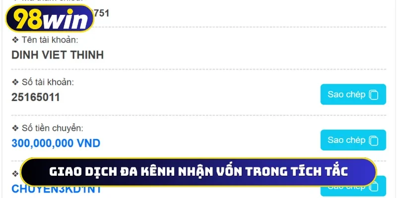 Giao dịch đa kênh nhận vốn trong tích tắc