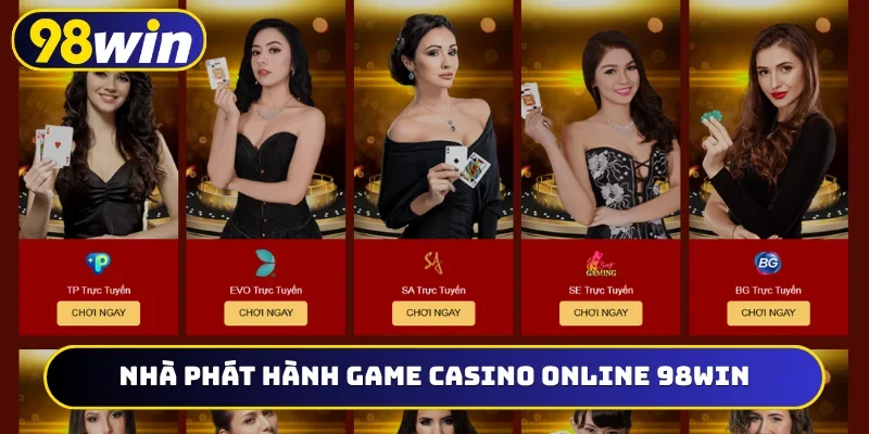 Nhà phát hành game casino online 98WIN