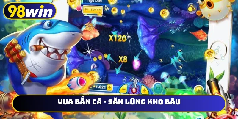 Vua bắn cá