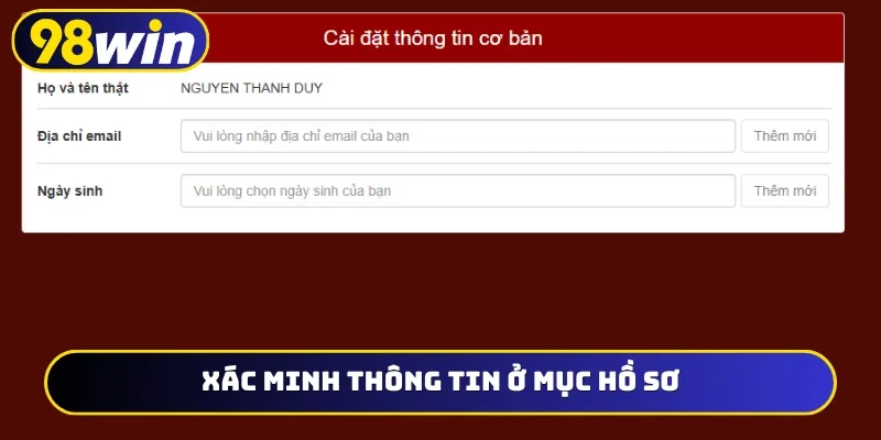 Xác minh thông tin ở mục hồ sơ